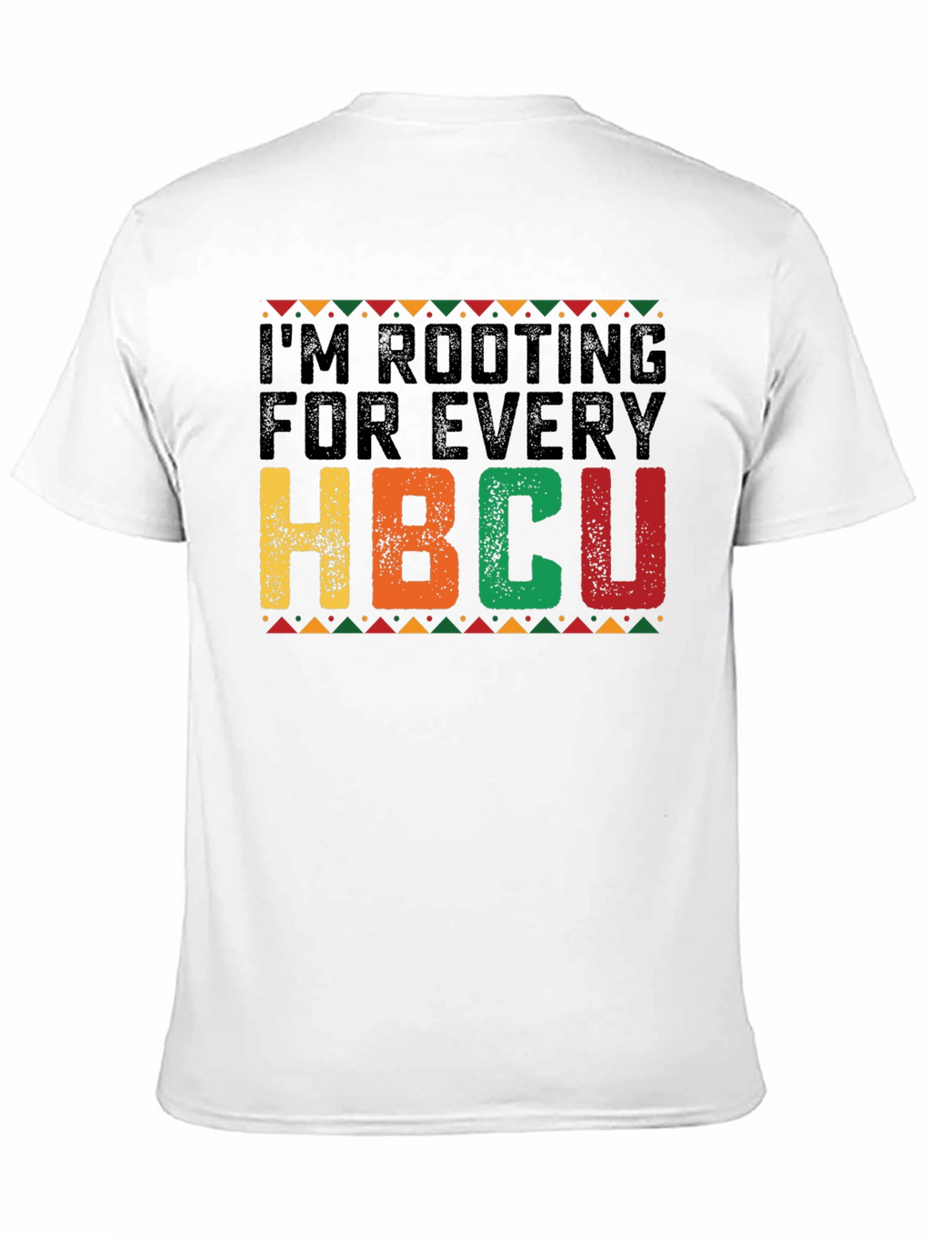 Camiseta Im Rooting For Every HBCU