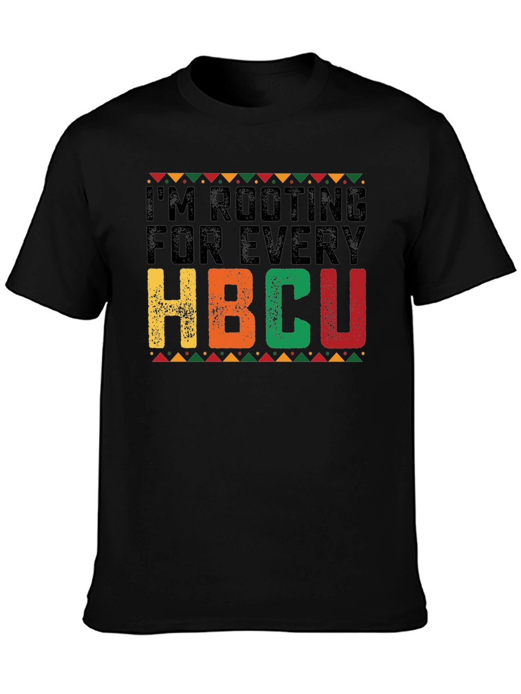 Camiseta Im Rooting For Every HBCU