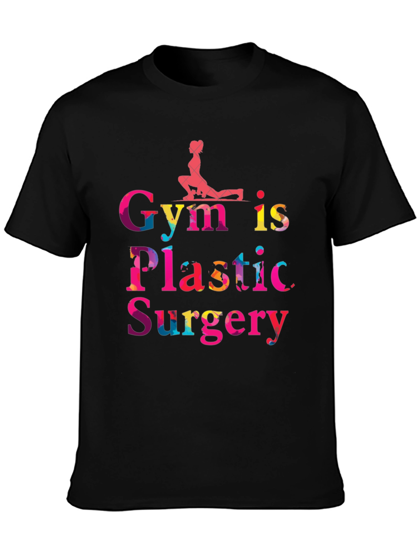 Camiseta Gym is Plastic Surgery Negra