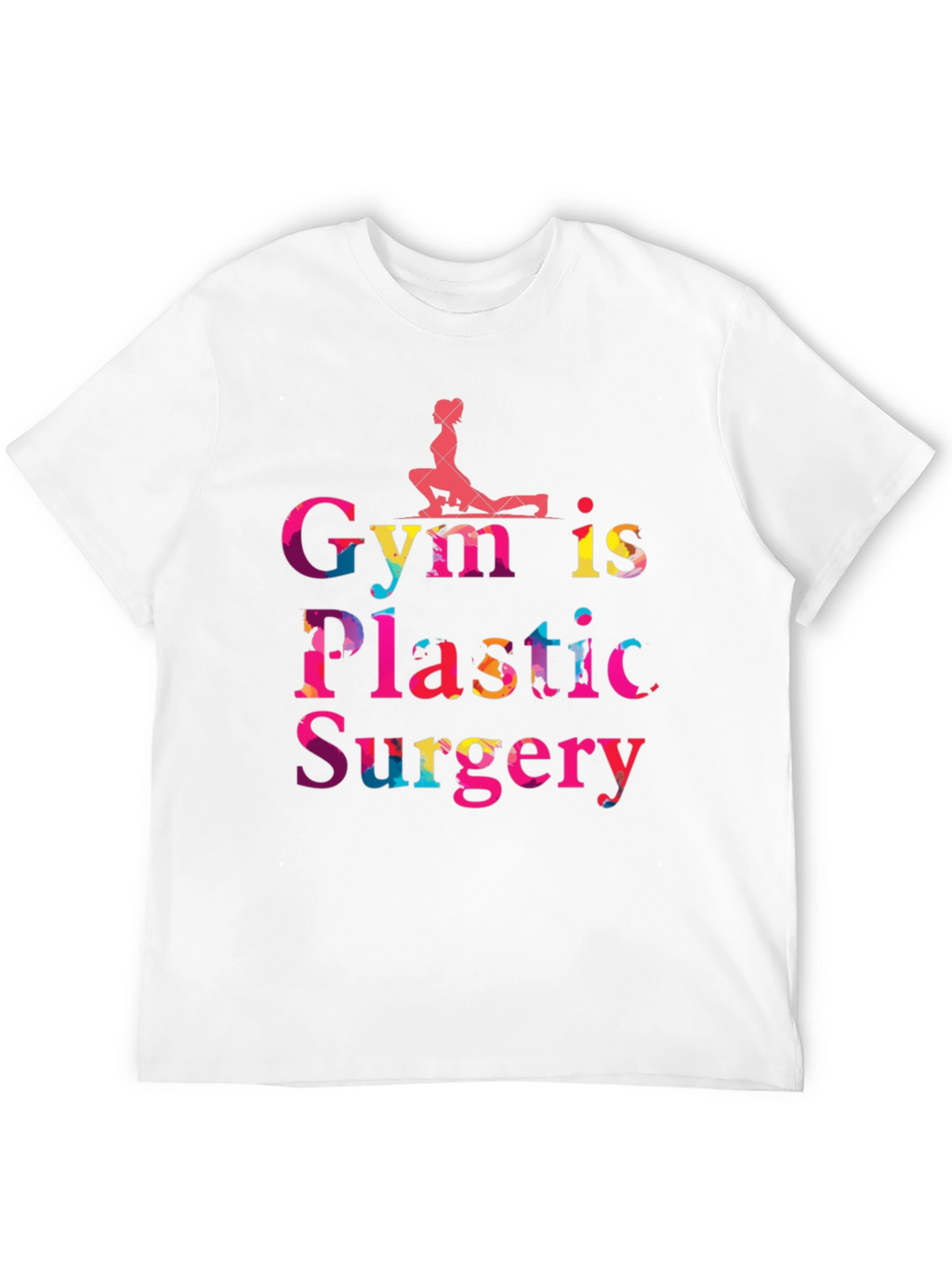Camiseta Gym is Plastic Surgery Negra