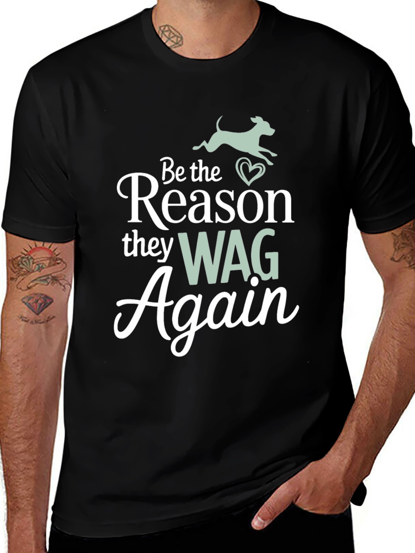 Camiseta Negra Be the Reason They Wag Again