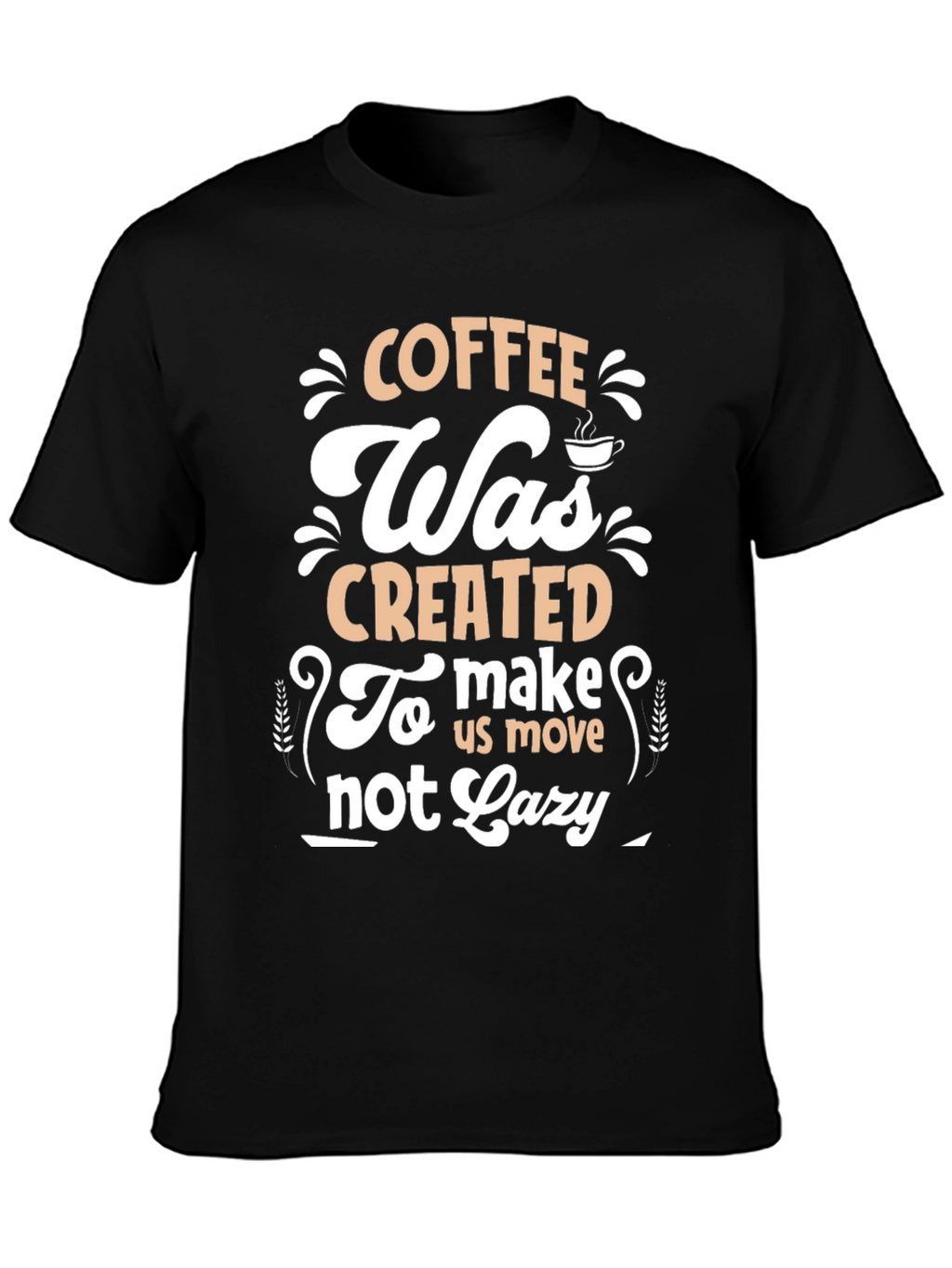 Camiseta Negra con Diseño de Café Motivacional