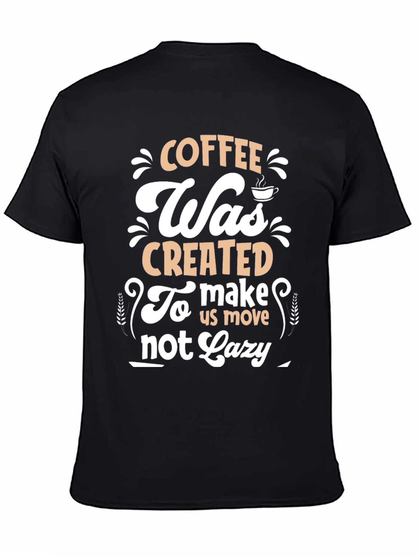 Camiseta Negra con Diseño de Café Motivacional