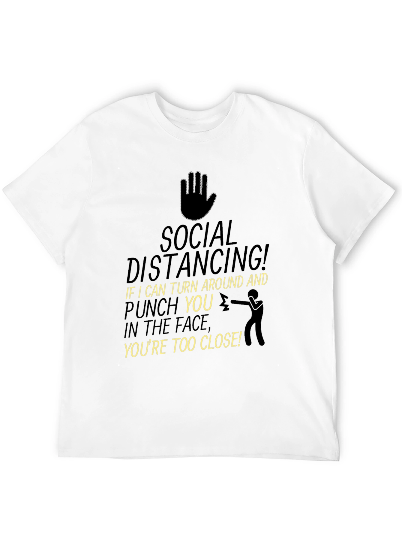 Camiseta Distancia Social: ¡Si Puedo Darte un Puñetazo!