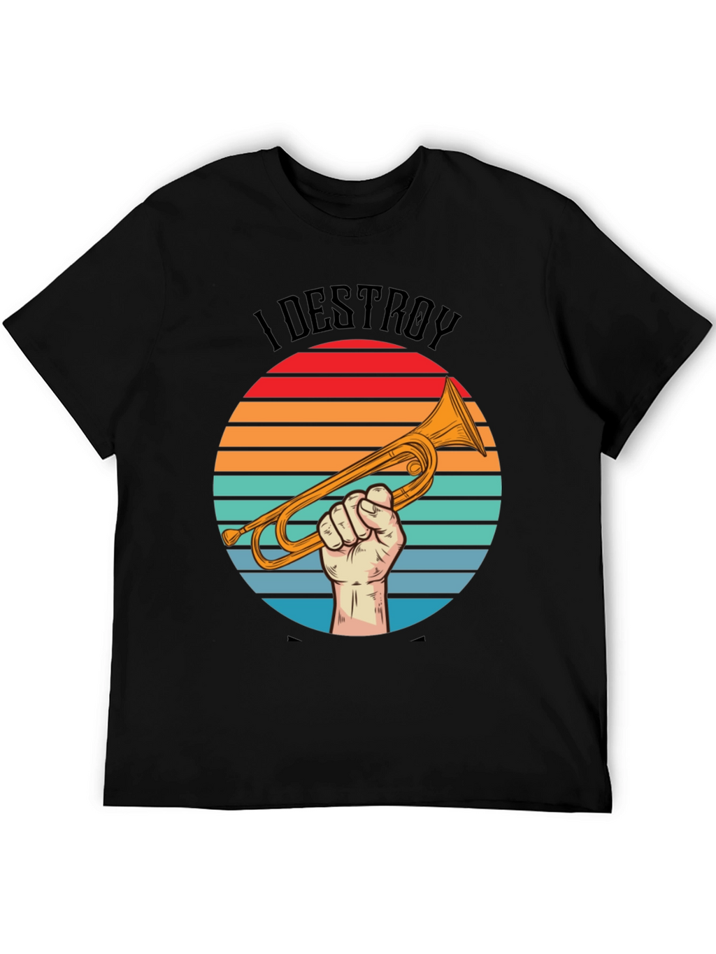 Camiseta I Destroy Música Trompeta Retro