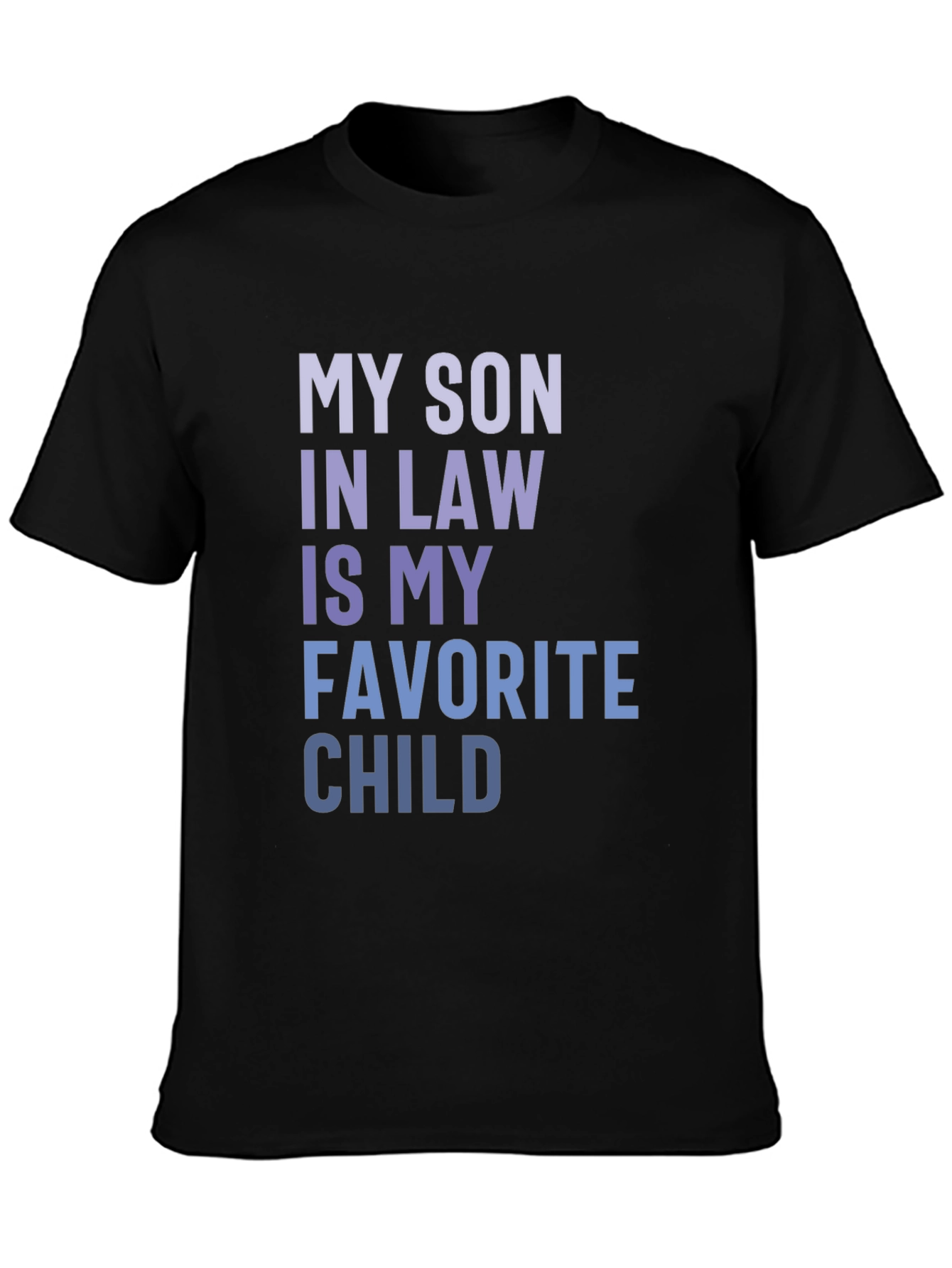 Camiseta Hombre: Mi Yerno Hijo Favorito