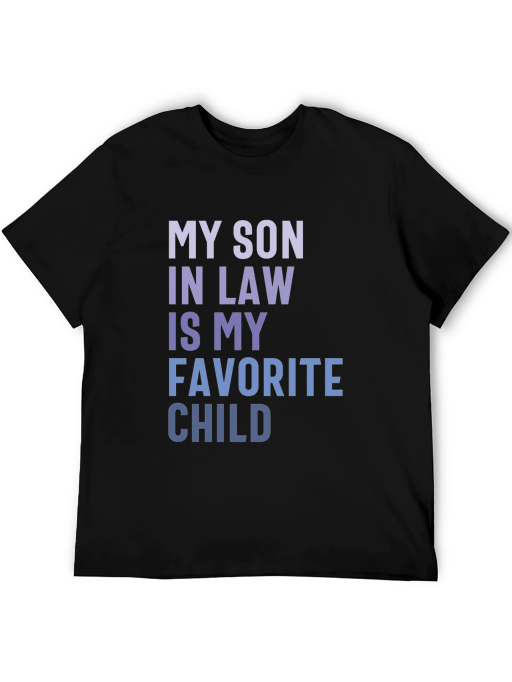Camiseta Hombre: Mi Yerno Hijo Favorito