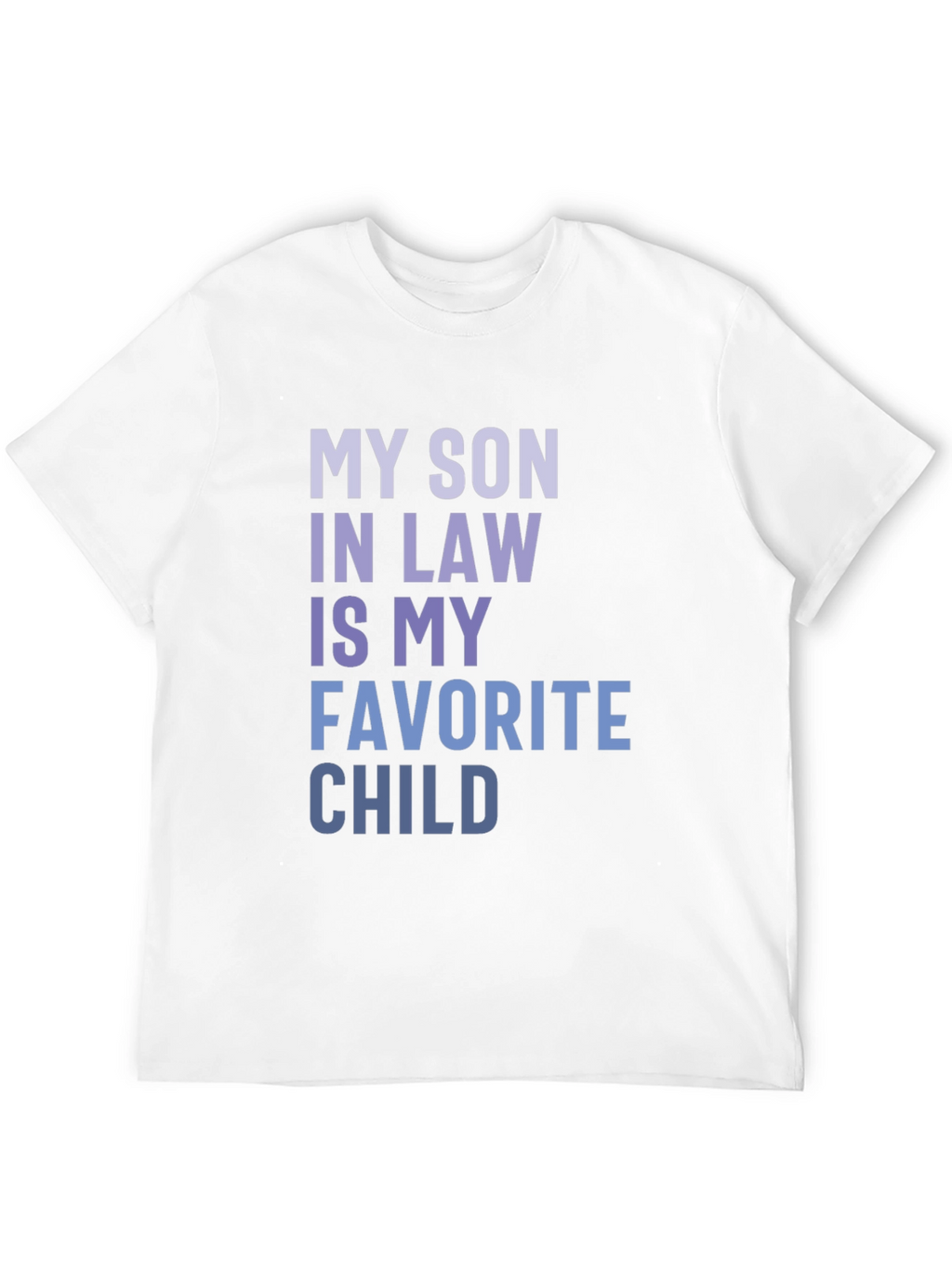 Camiseta Hombre: Mi Yerno Hijo Favorito