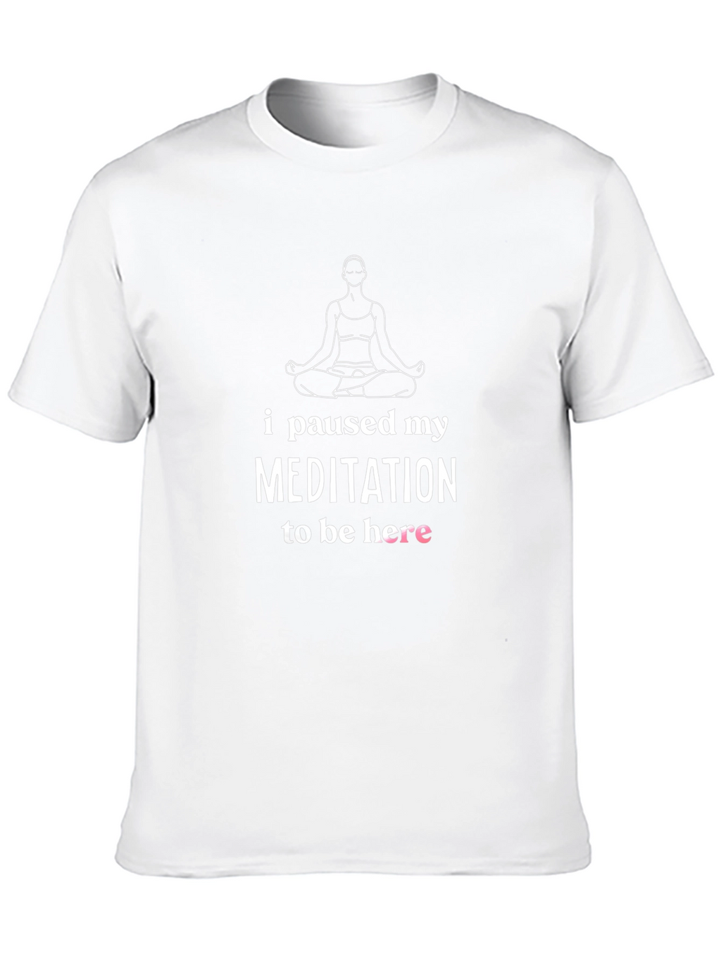 Camiseta Meditación Pausada - Humor Yoga