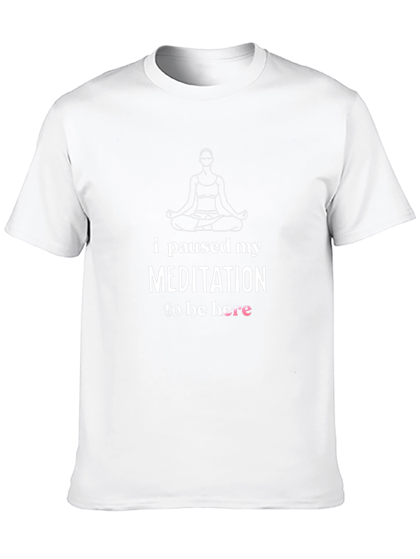 Camiseta Meditación Pausada - Humor Yoga
