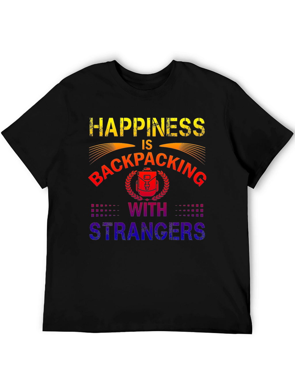 Camiseta Happiness is Backpacking With Strangers