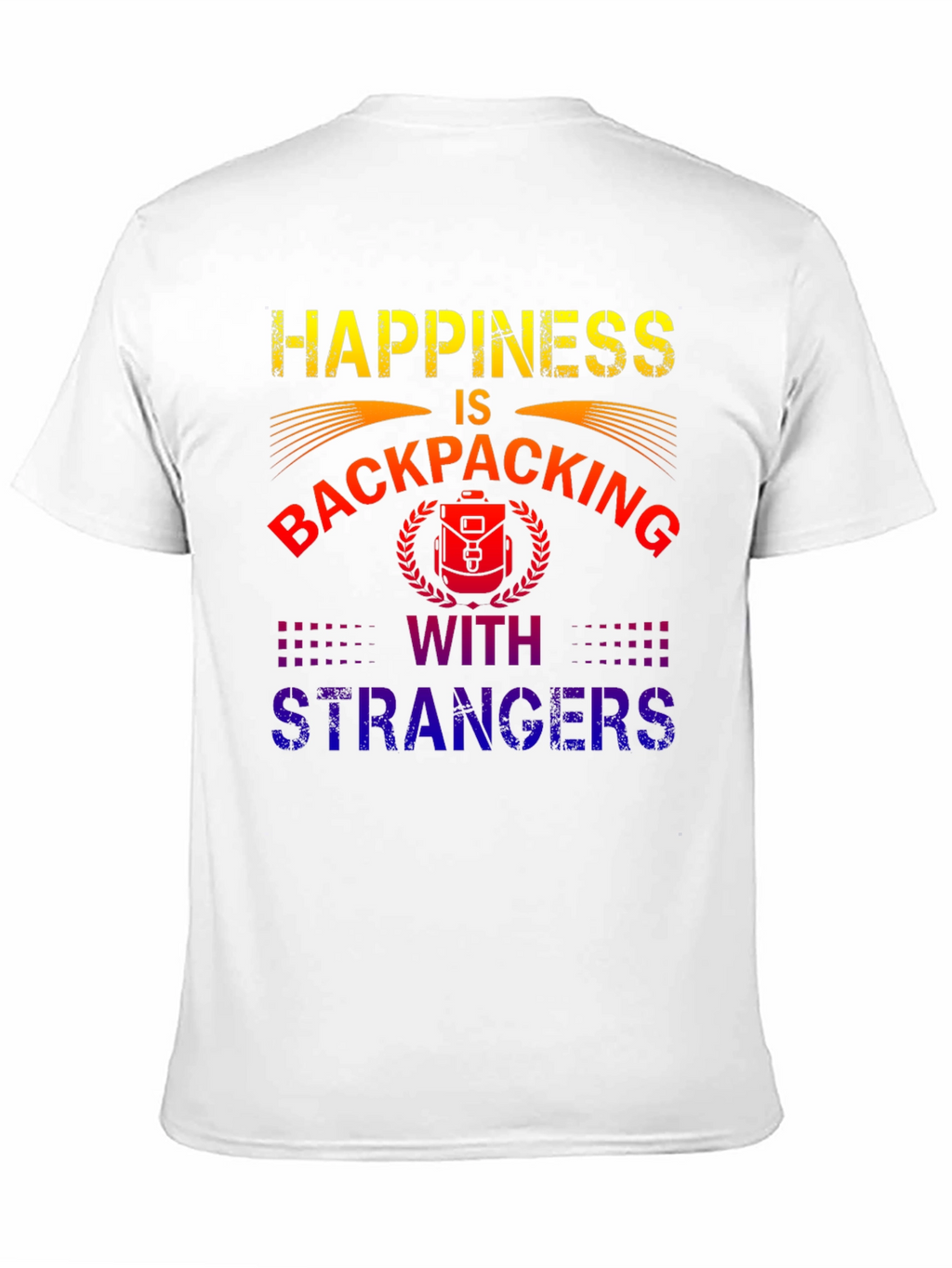 Camiseta Happiness is Backpacking With Strangers