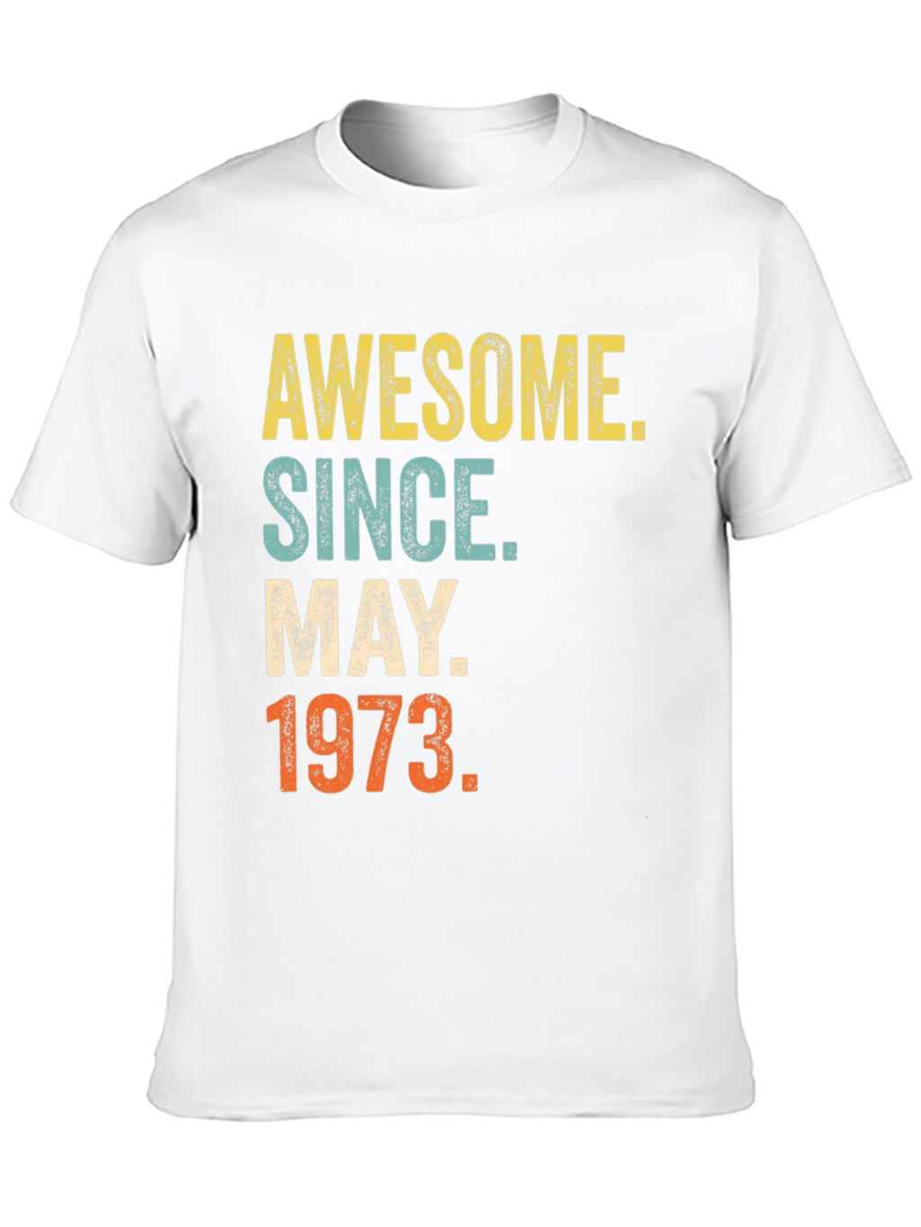 Camiseta Awesome Since May 1973 Cumpleaños