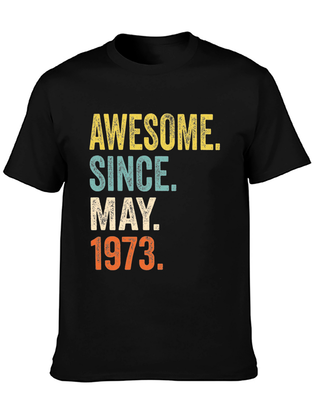 Camiseta Awesome Since May 1973 Cumpleaños