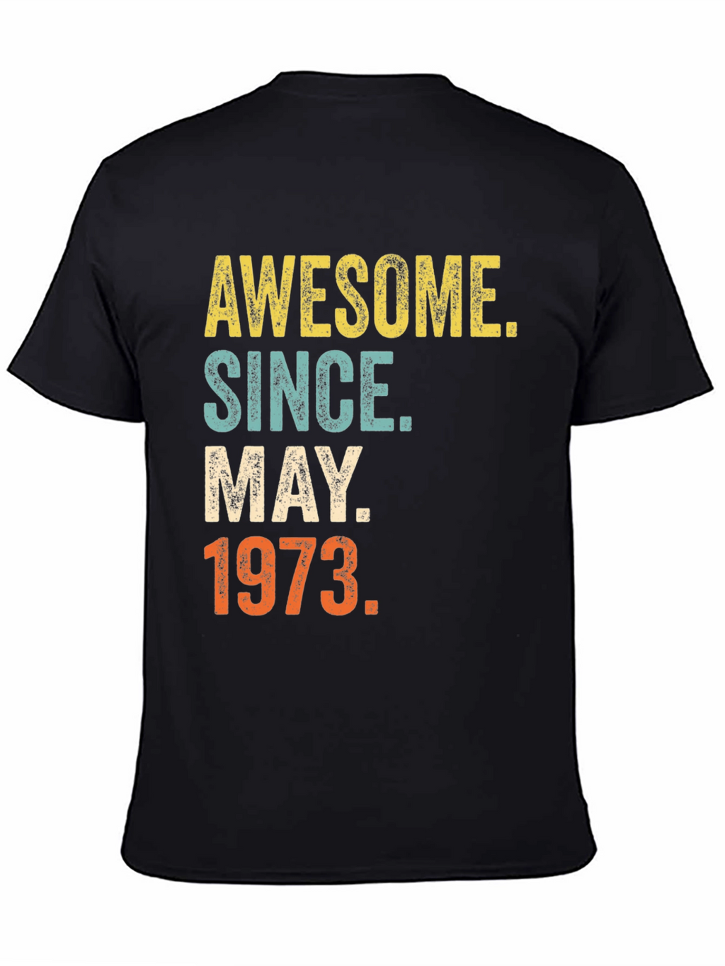 Camiseta Awesome Since May 1973 Cumpleaños