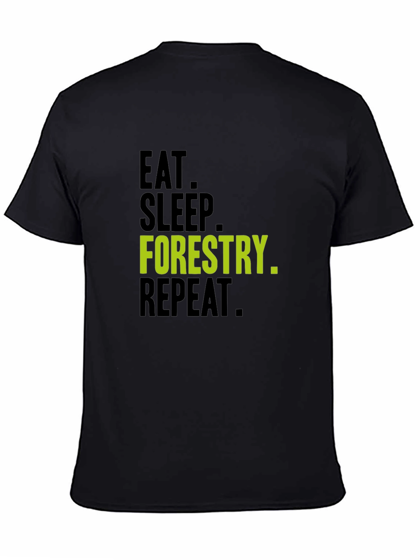 Camiseta Negra - Eat Sleep Forestry Repeat