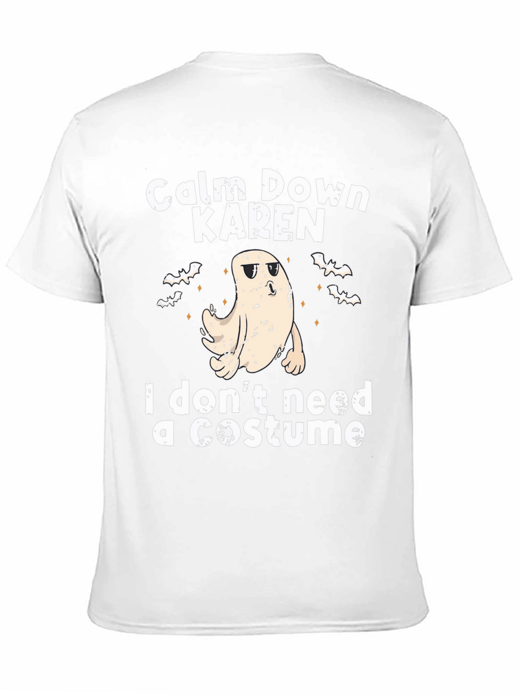 Camiseta Halloween Fantasma: ¡Calma Karen sin disfraz!