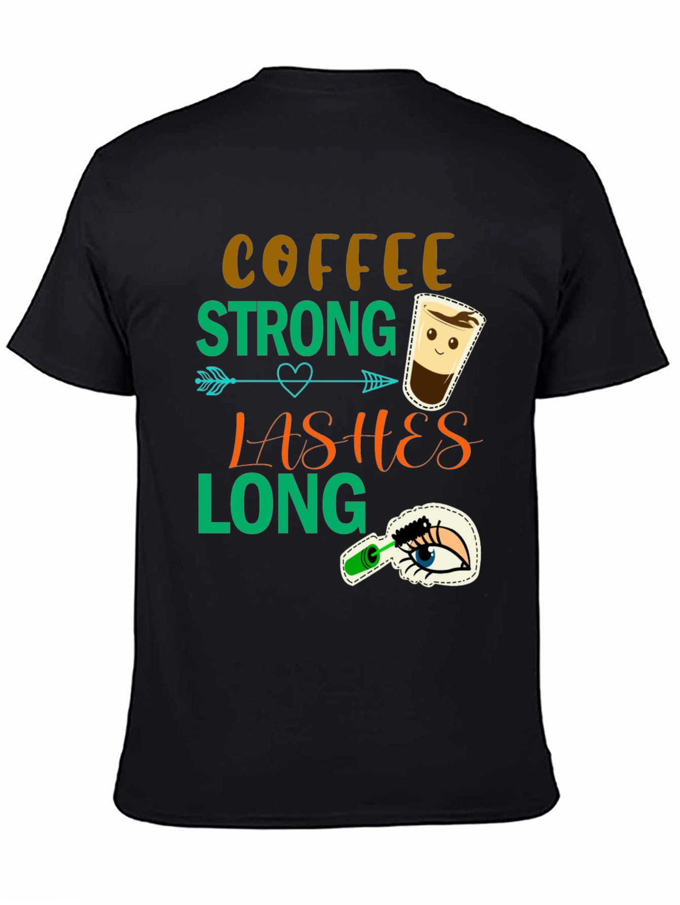 Camiseta Coffee Strong Lashes Long