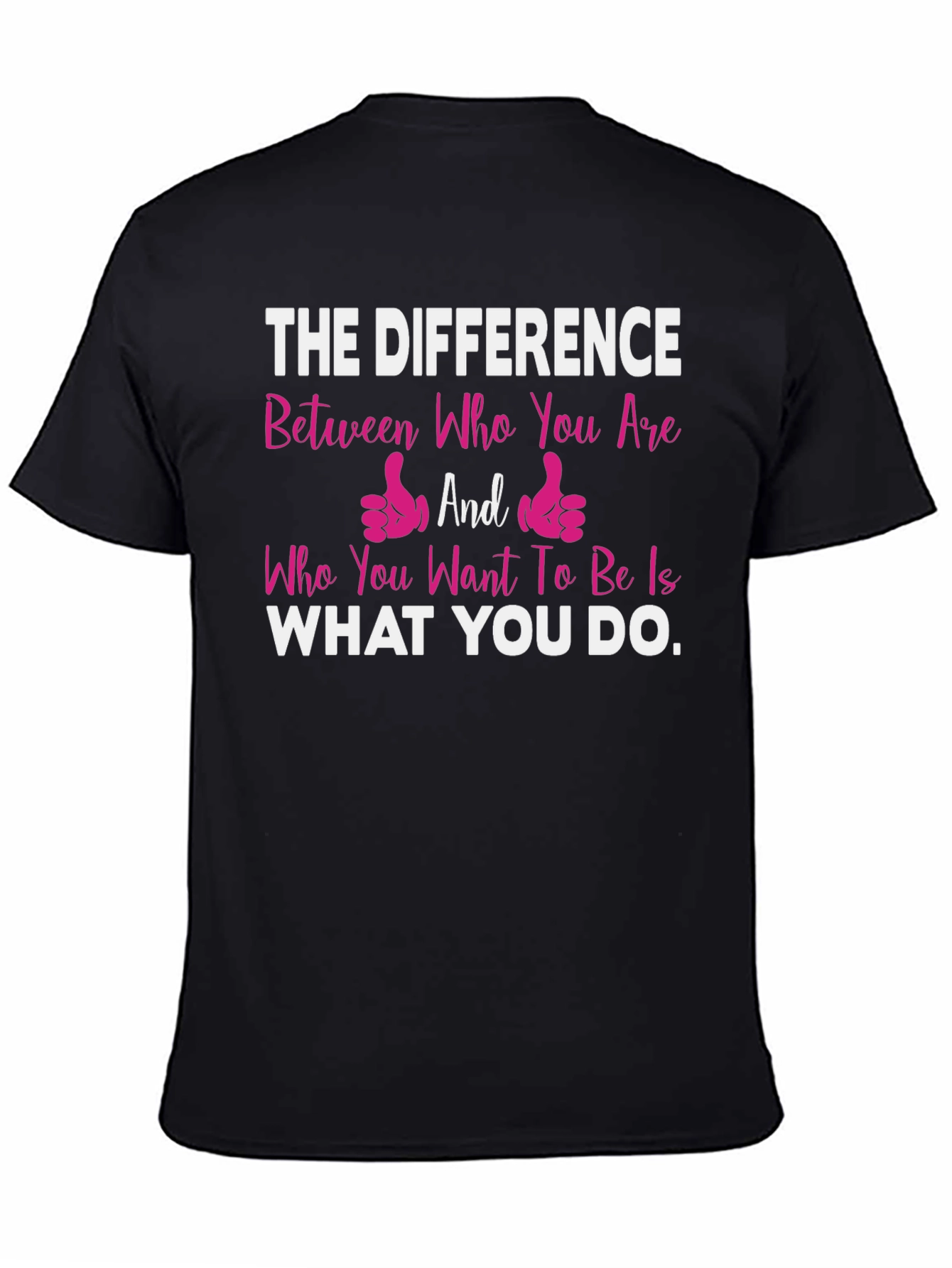 Camiseta con mensaje motivacional: La diferencia