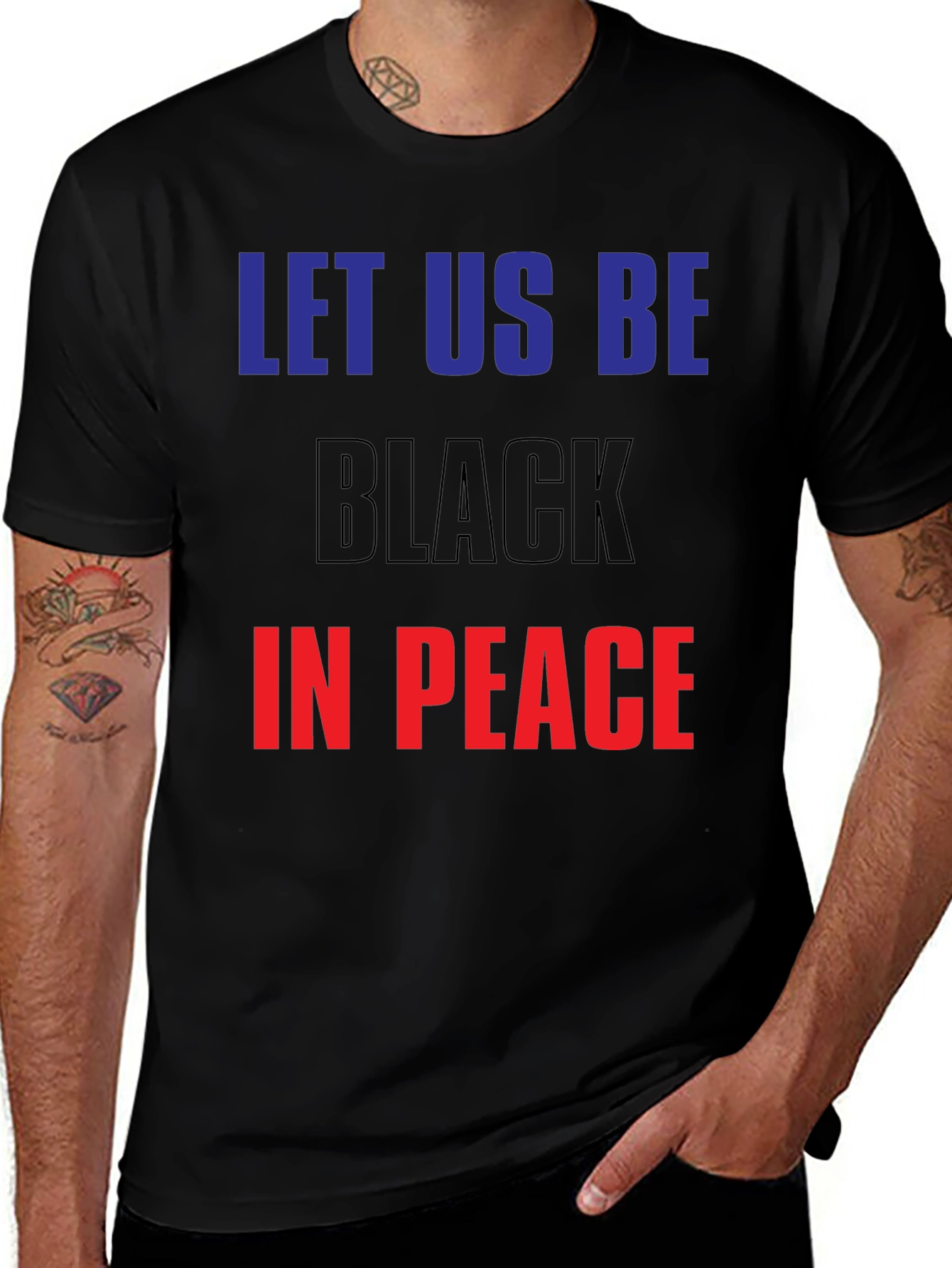 Camiseta Let Us Be Black In Peace - Diseño Único