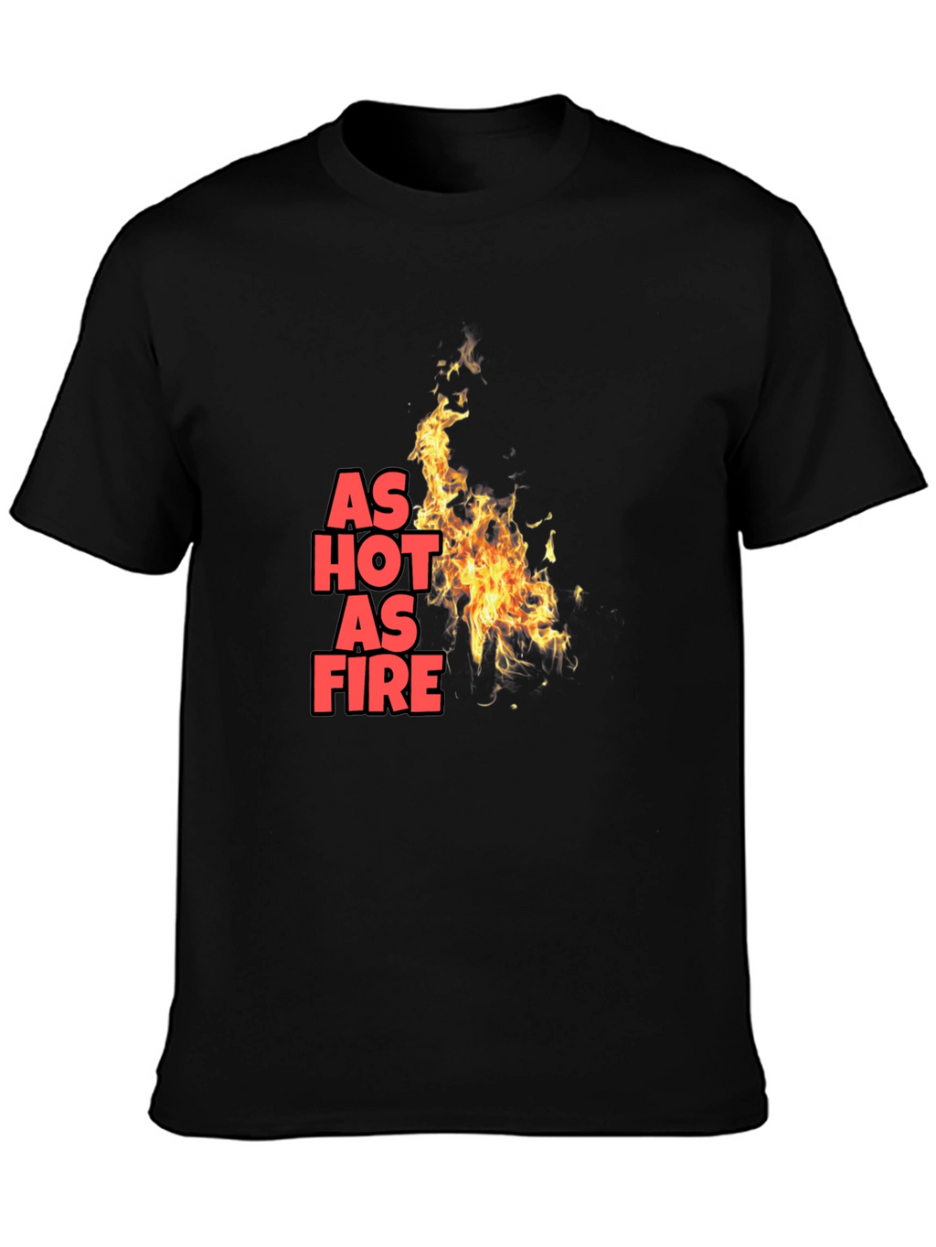 Camiseta Negra As Hot As Fire