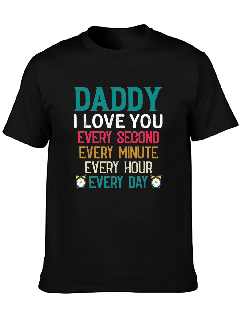 Camiseta Daddy I Love You para Hombre