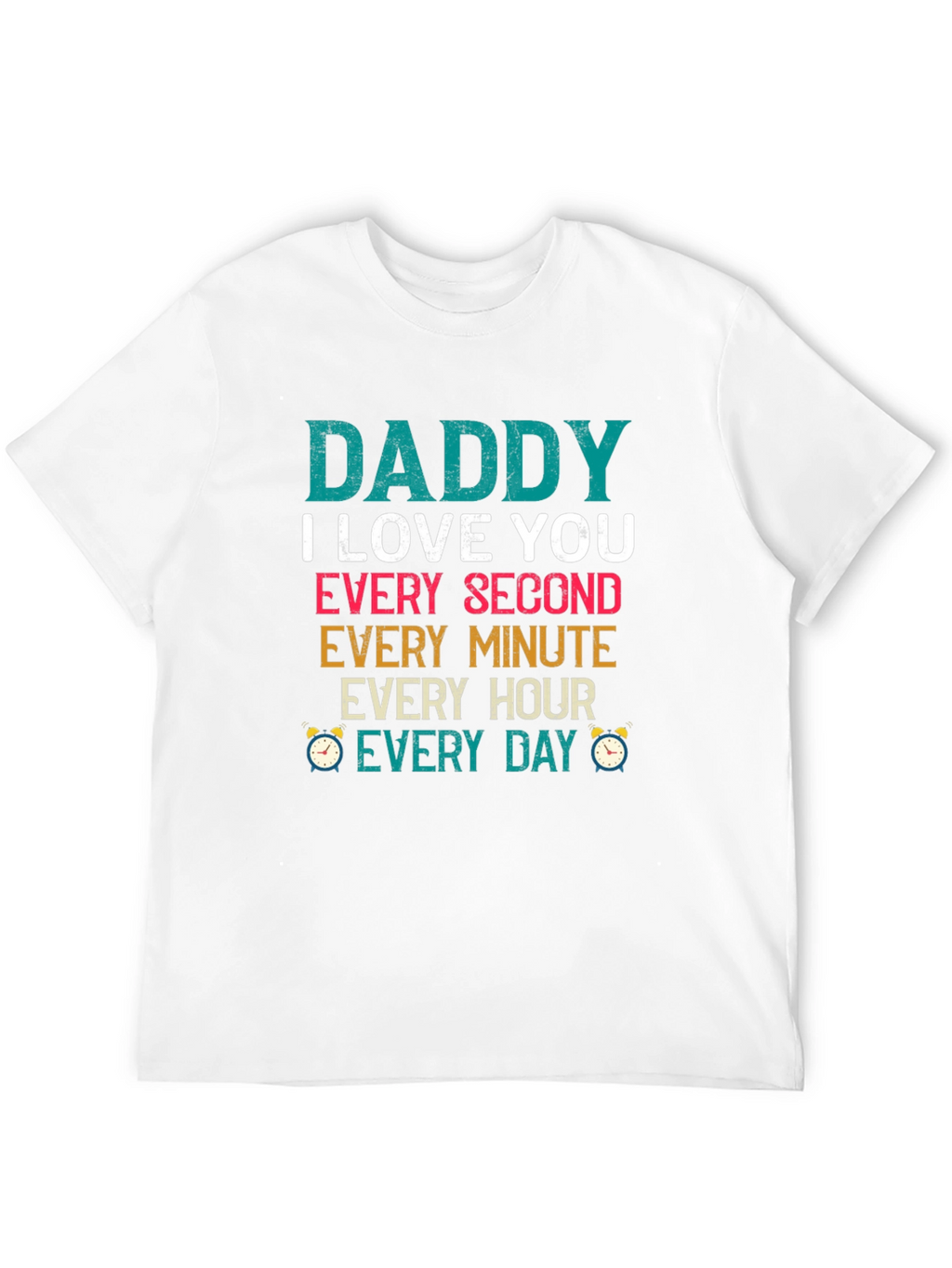 Camiseta Daddy I Love You para Hombre