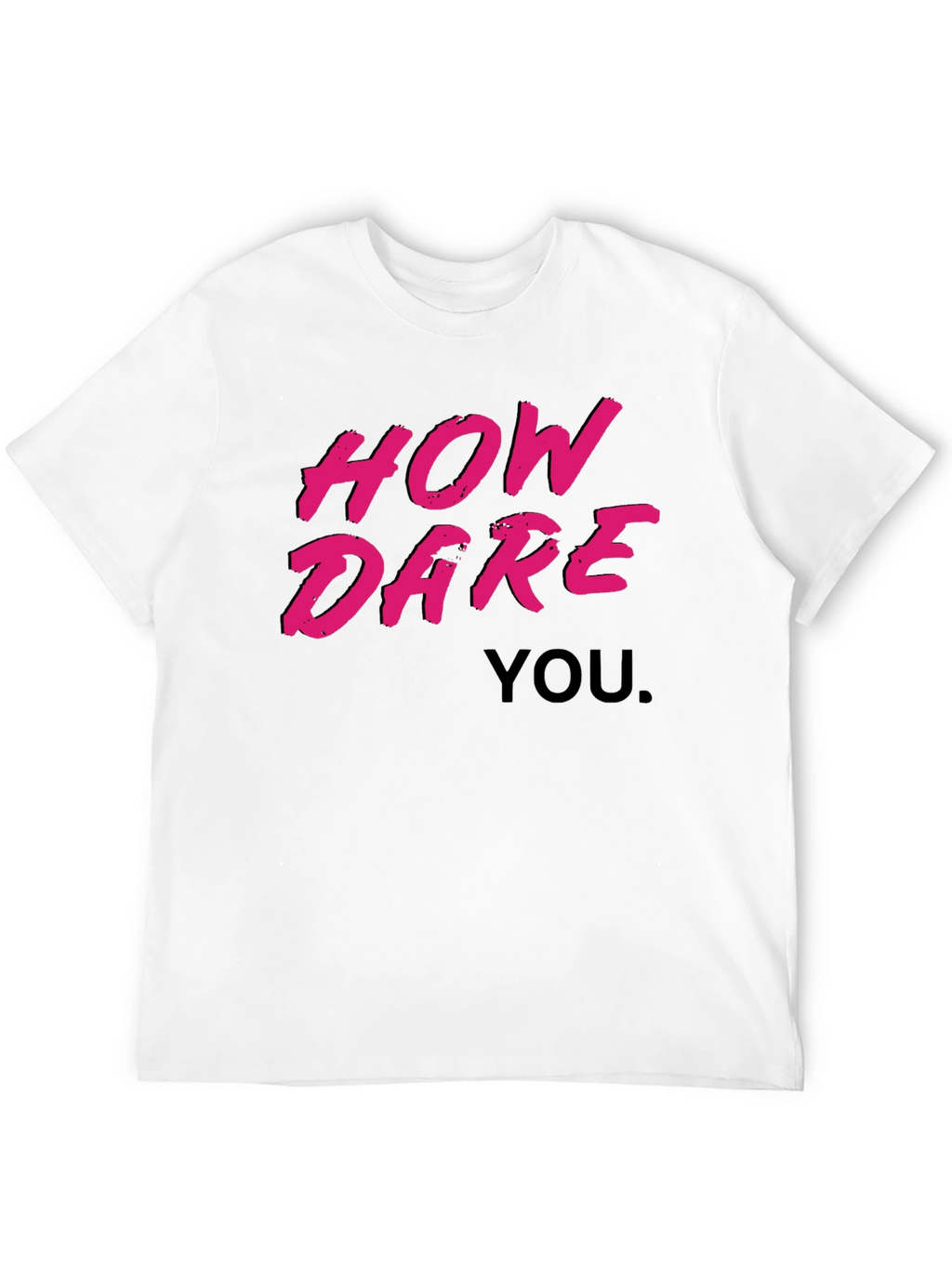 Camiseta Negra - ¿Cómo te atreves?