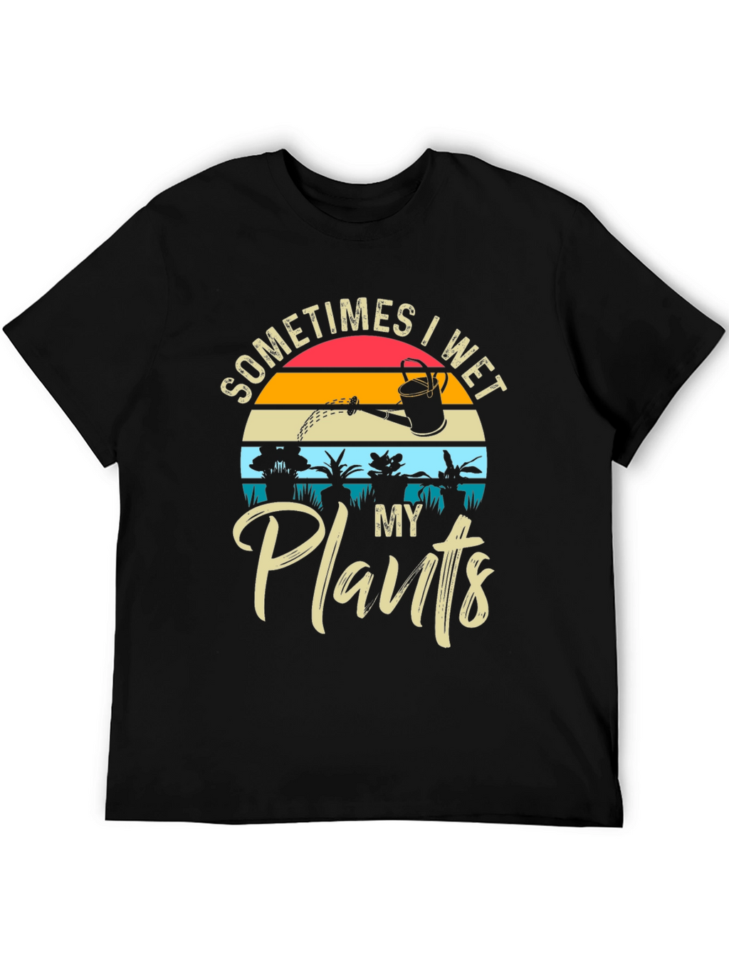 Camiseta Hombre A Veces Riego Mis Plantas
