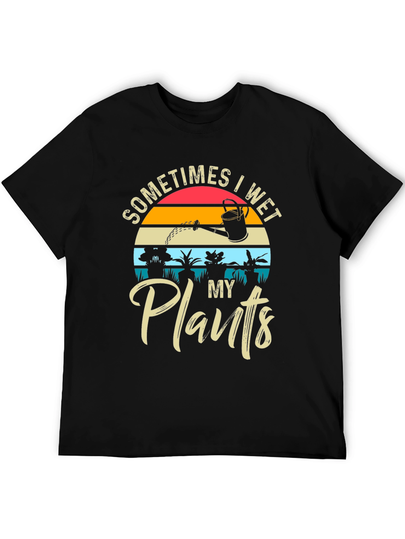 Camiseta Hombre A Veces Riego Mis Plantas