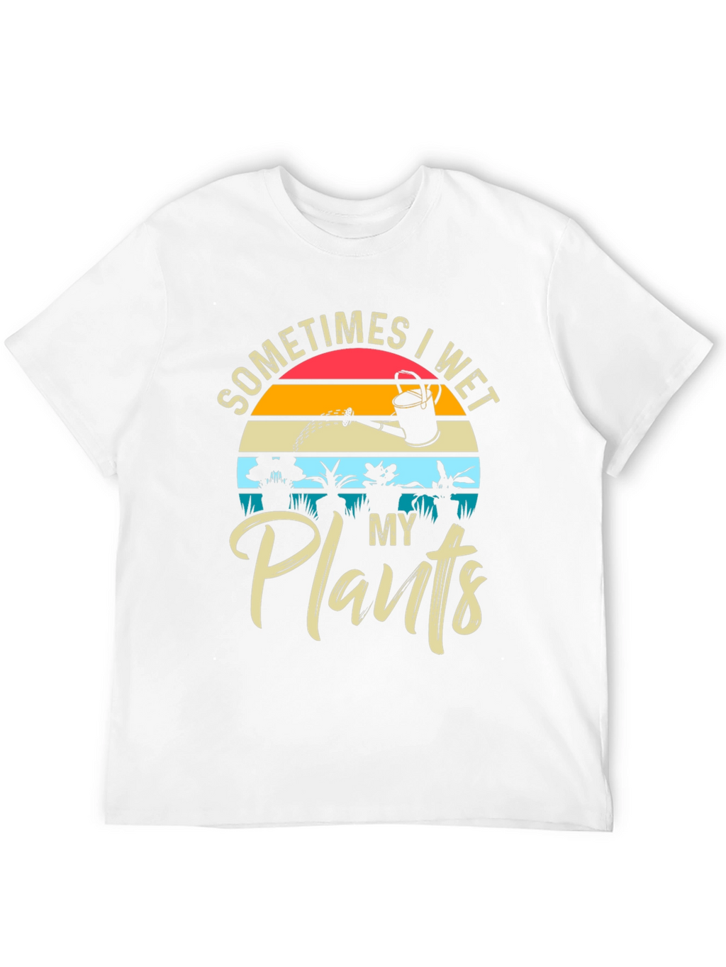 Camiseta Hombre A Veces Riego Mis Plantas