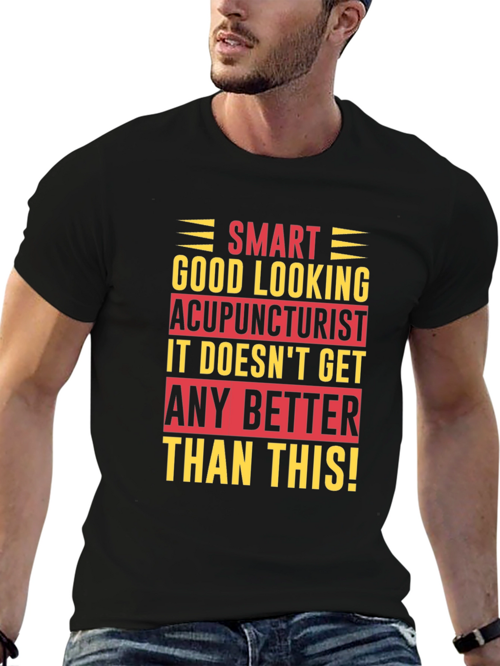 Camiseta Acupunturista Inteligente y Atractivo