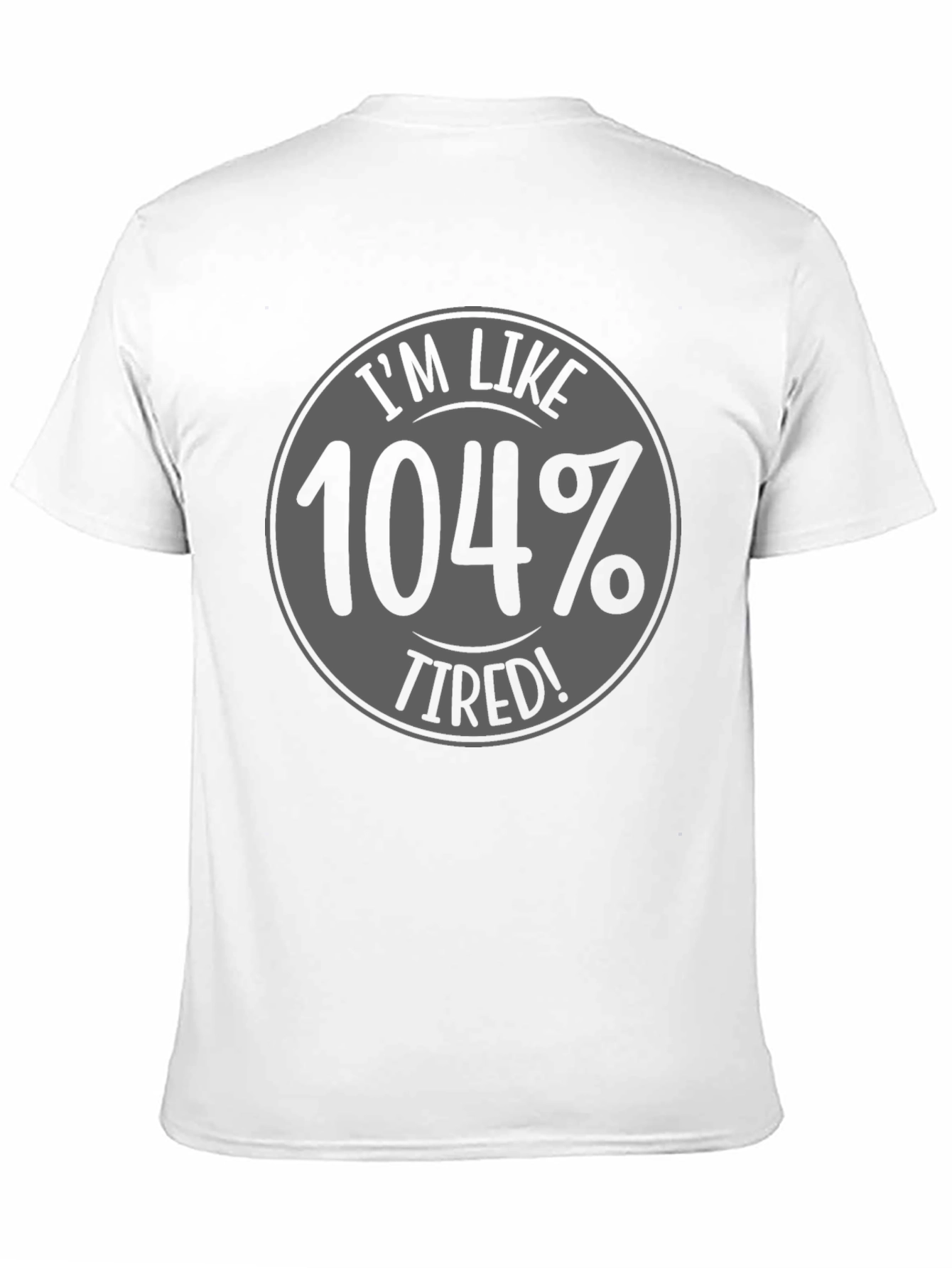 Camiseta Negra - 104% Cansado