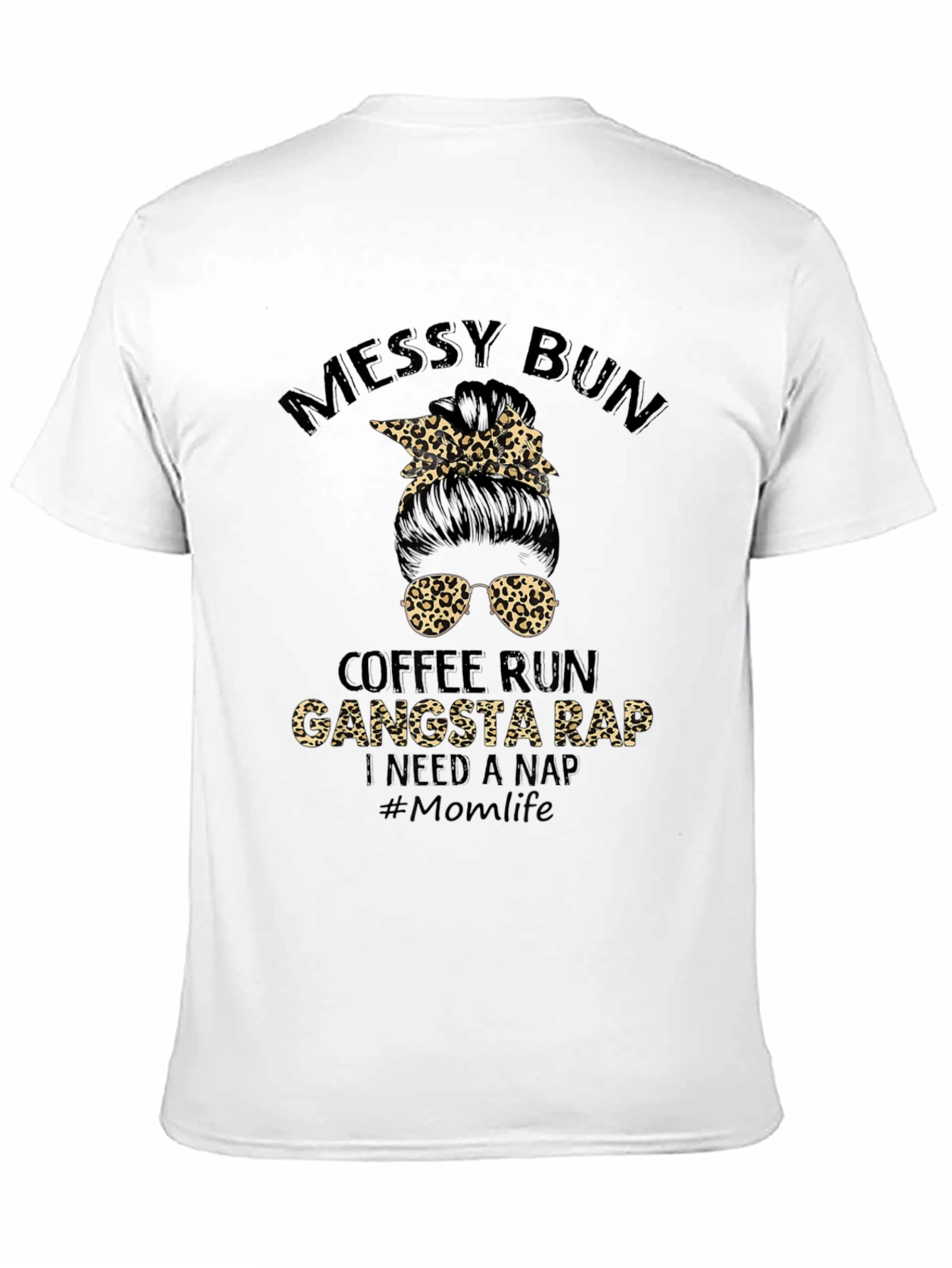 Camiseta Messy Bun Coffee Run Gangsta Rap