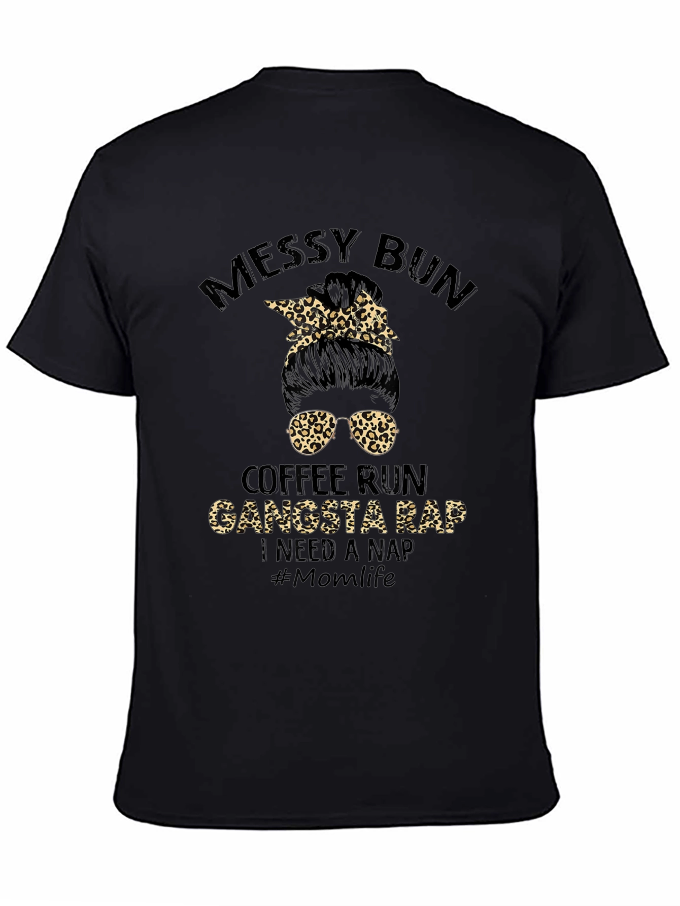 Camiseta Messy Bun Coffee Run Gangsta Rap
