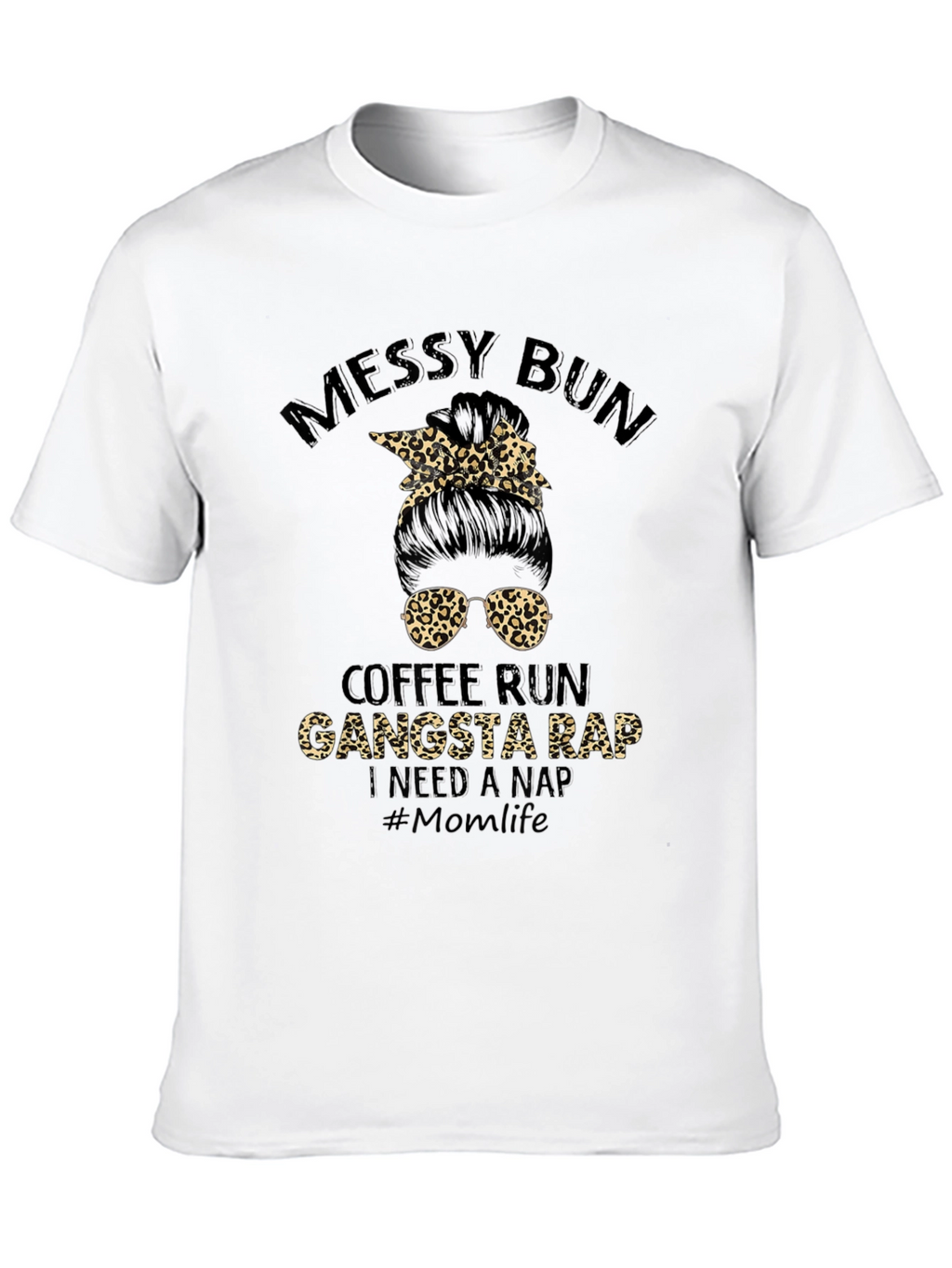 Camiseta Messy Bun Coffee Run Gangsta Rap