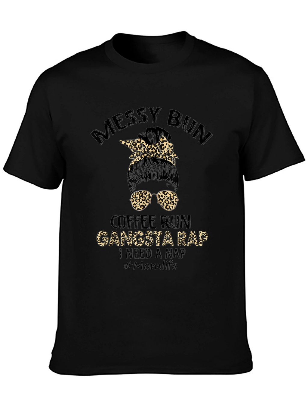 Camiseta Messy Bun Coffee Run Gangsta Rap