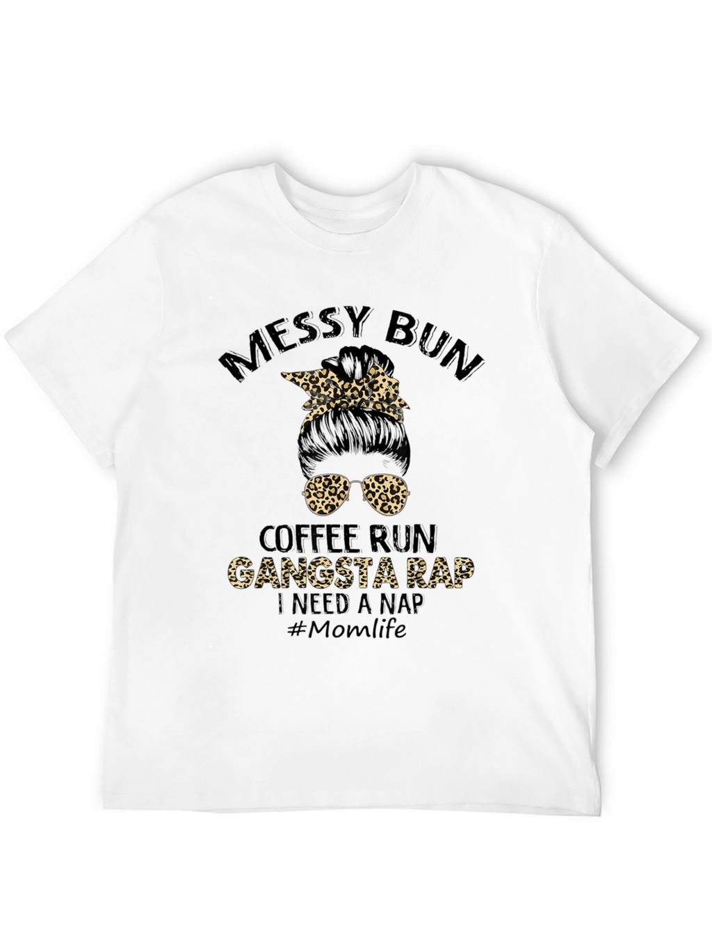 Camiseta Messy Bun Coffee Run Gangsta Rap