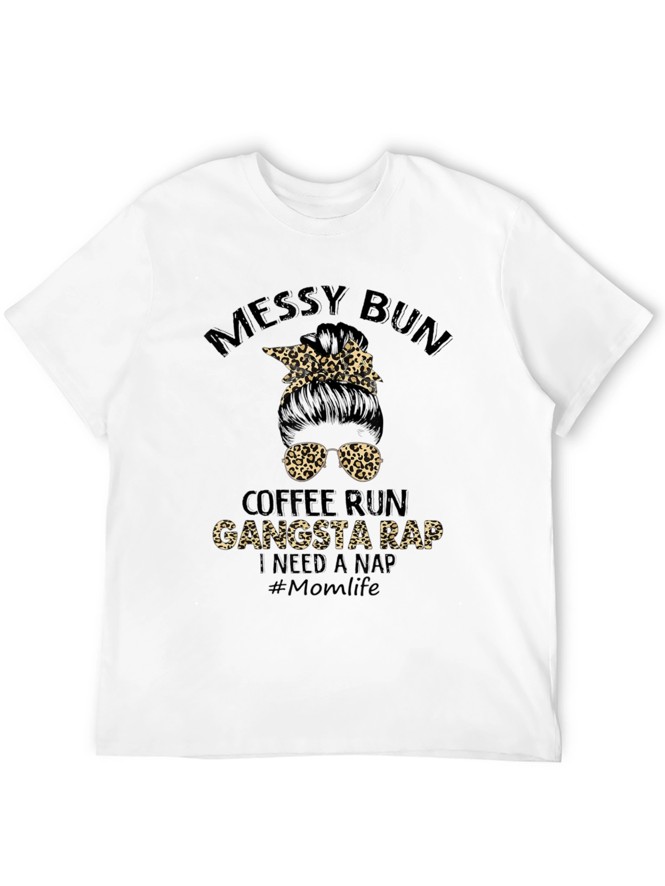 Camiseta Messy Bun Coffee Run Gangsta Rap