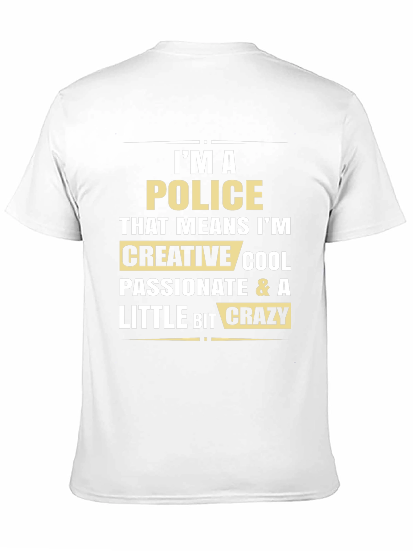 Camiseta con diseño para policías creativos y apasionados