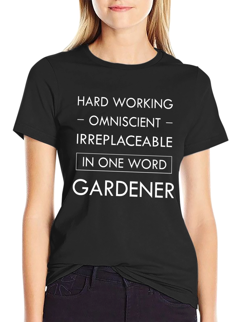 Camiseta Jardinero: Trabajador Omnisciente Irremplazable