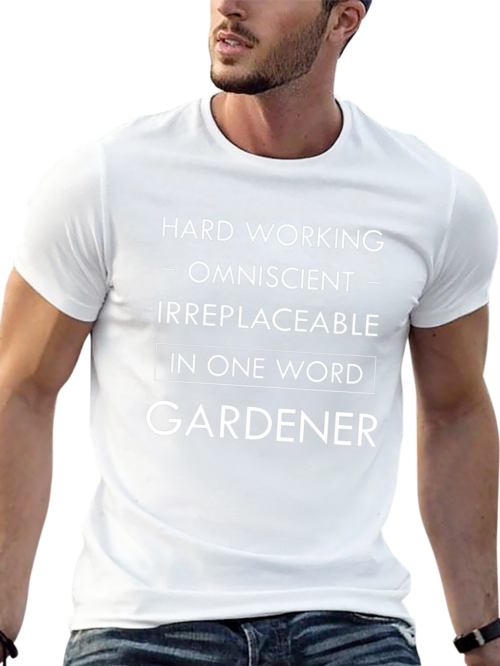 Camiseta Jardinero: Trabajador Omnisciente Irremplazable