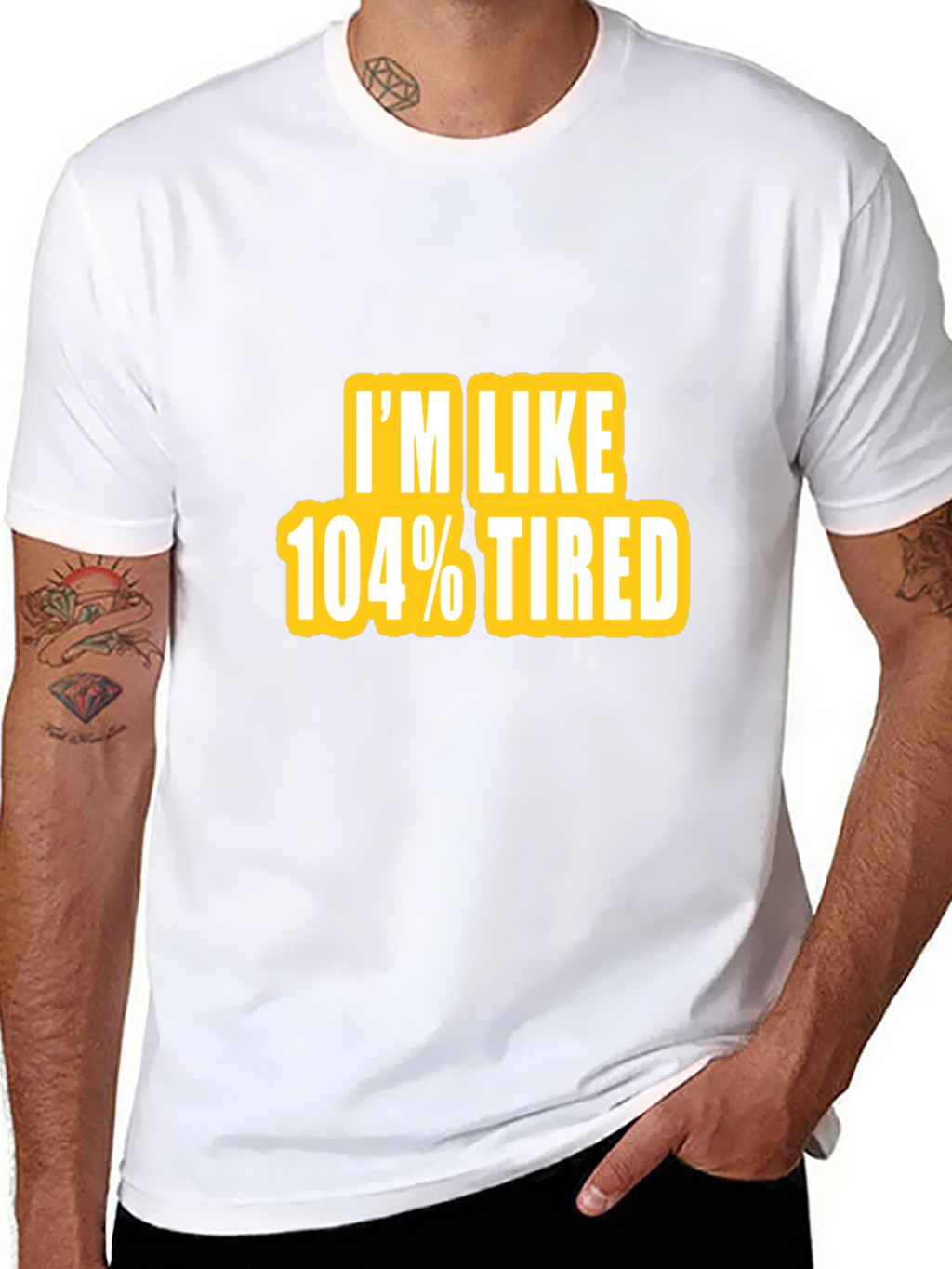 Camiseta Negra - Im Like 104% Tired