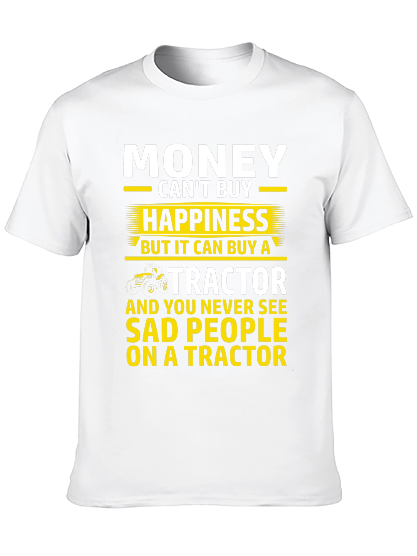 Camiseta Hombre: Dinero Felicidad y Tractores
