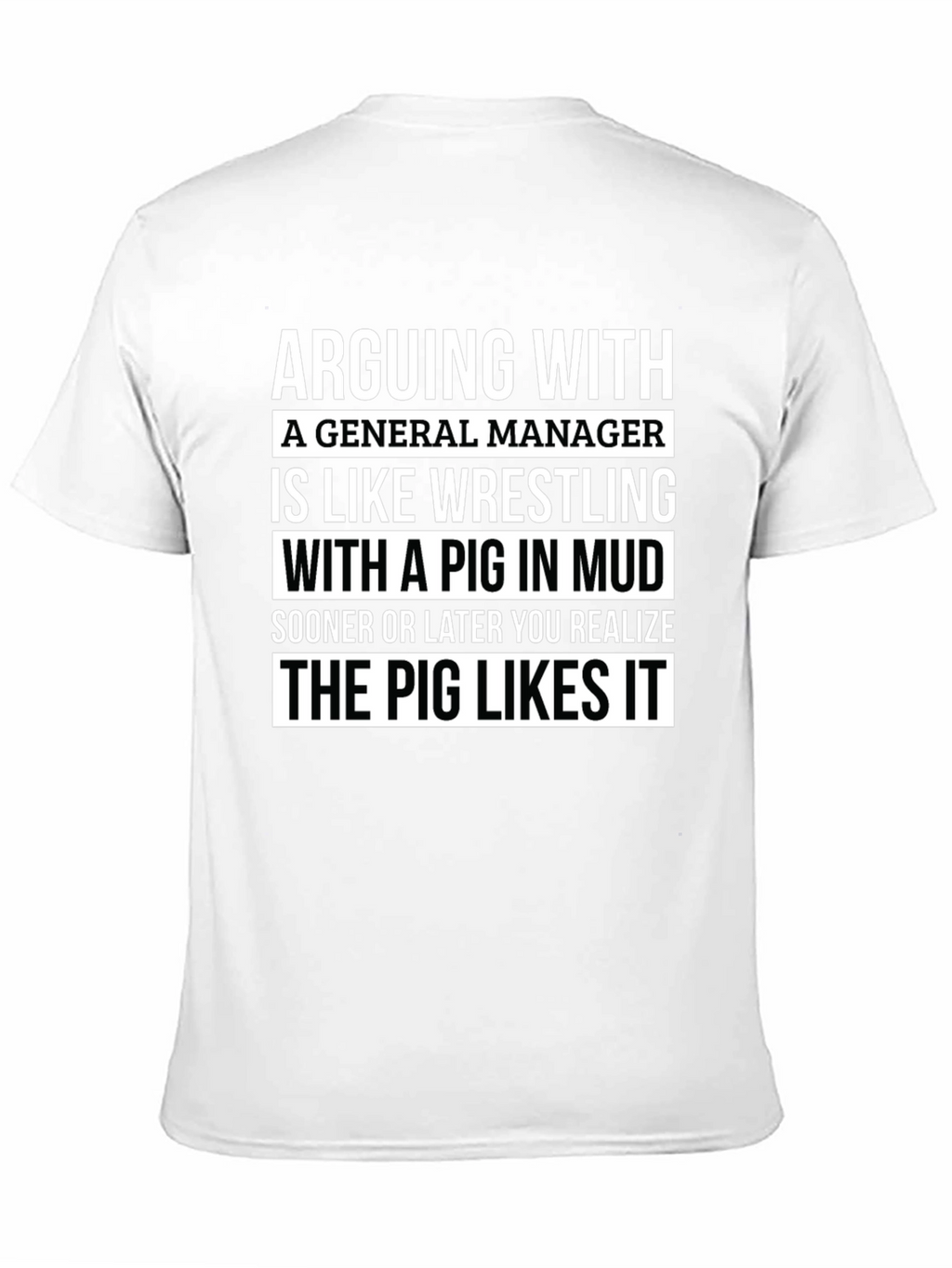 Camiseta Hombre: Arguing With a General Manager