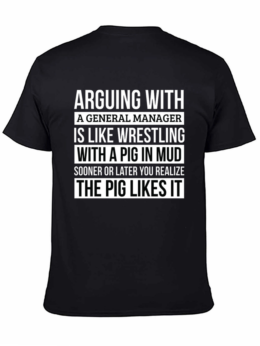 Camiseta Hombre: Arguing With a General Manager