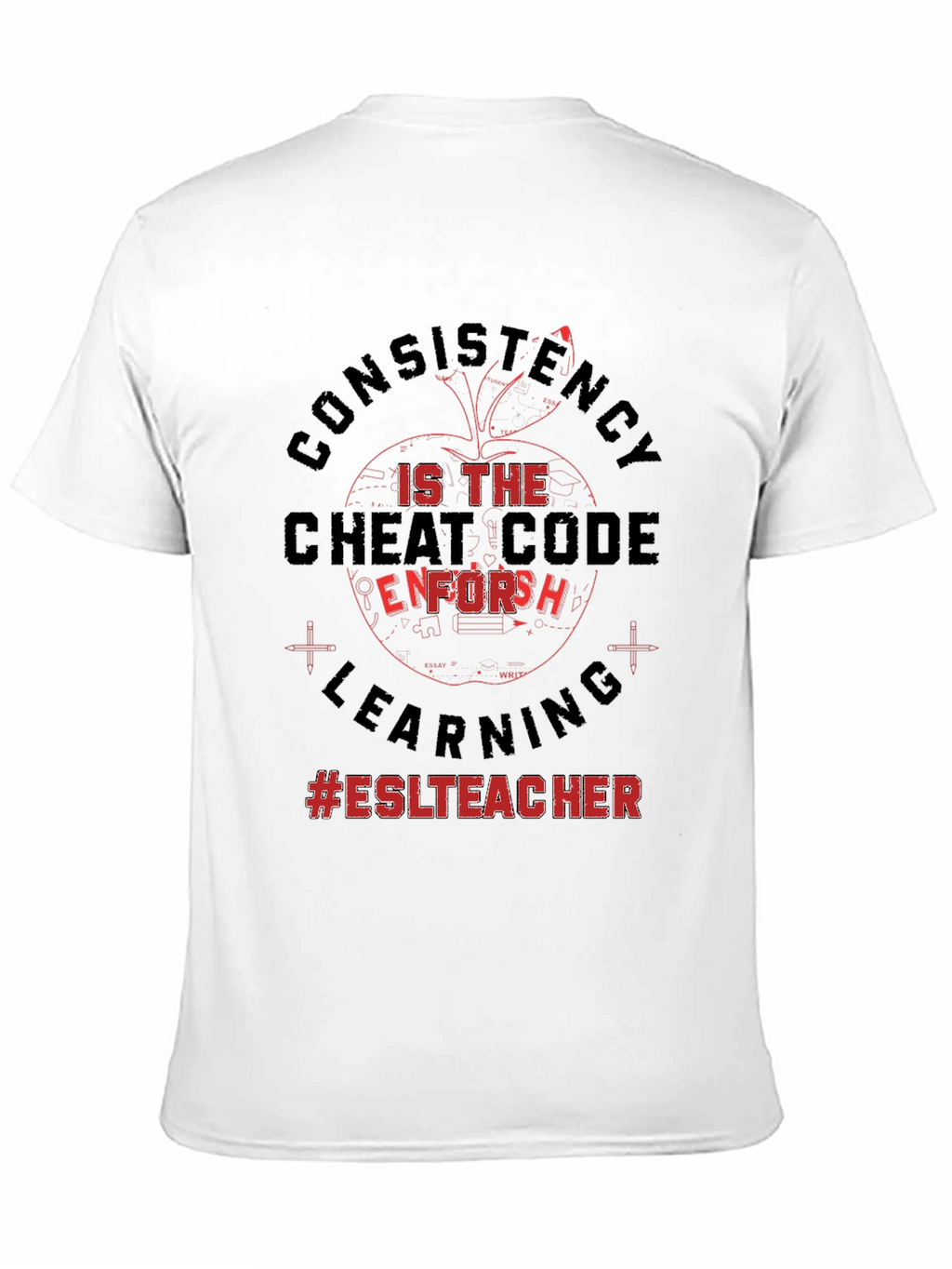 Camiseta #ESLTeacher: Consistencia el Código Secreto