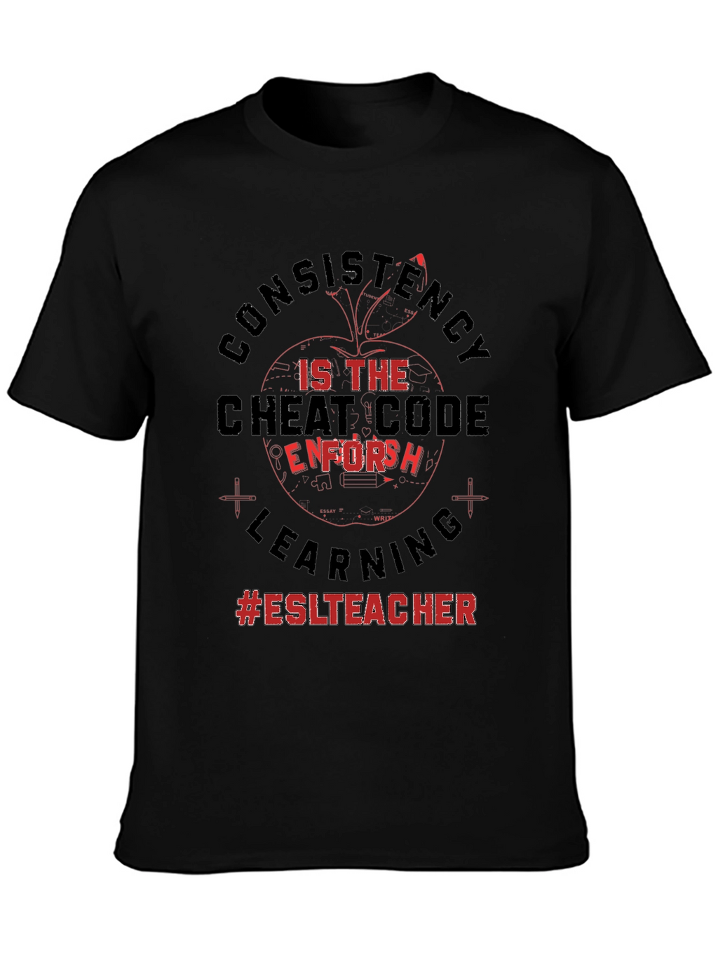 Camiseta #ESLTeacher: Consistencia el Código Secreto