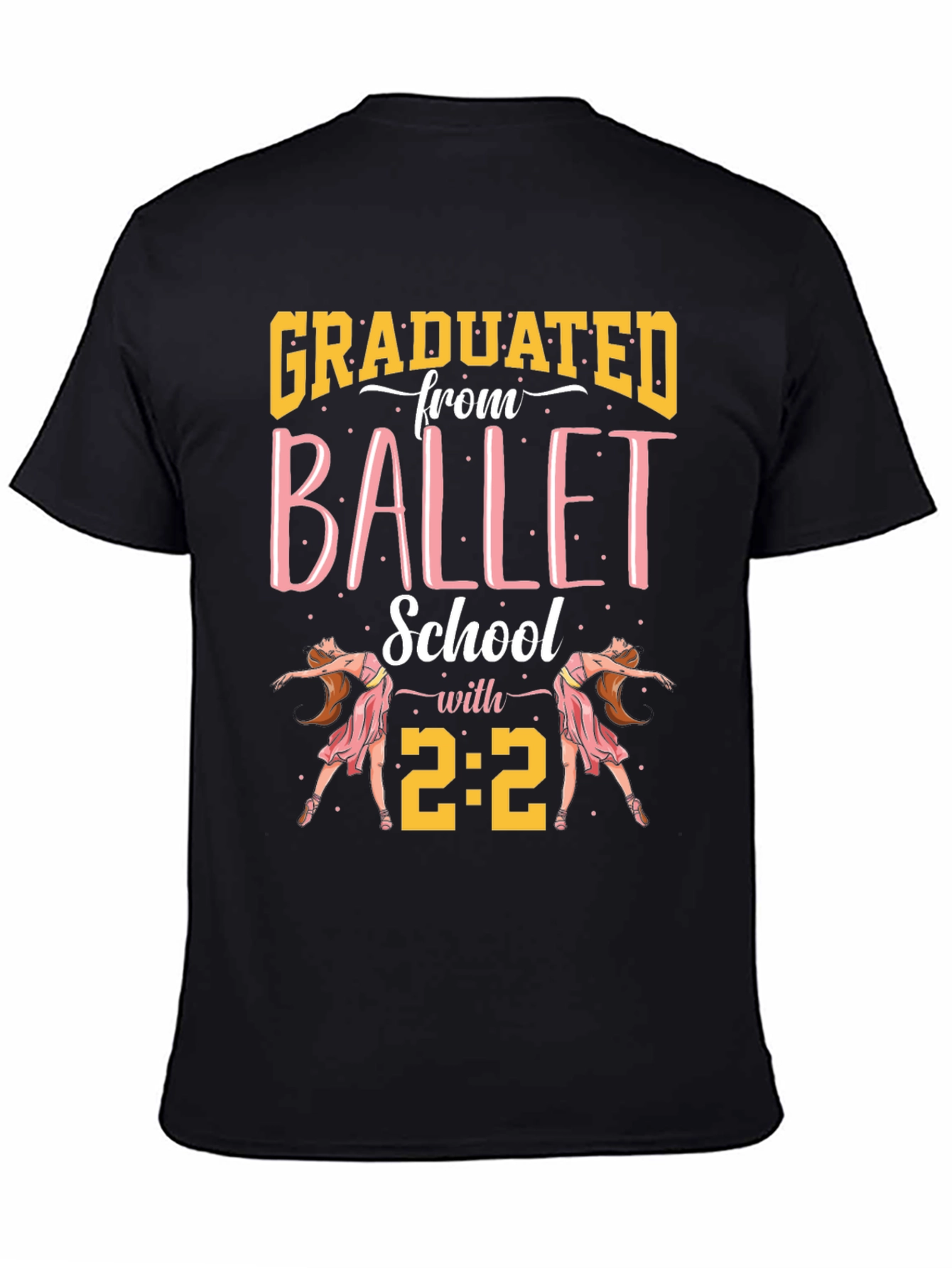 Camiseta Graduado Escuela de Ballet con 2:2