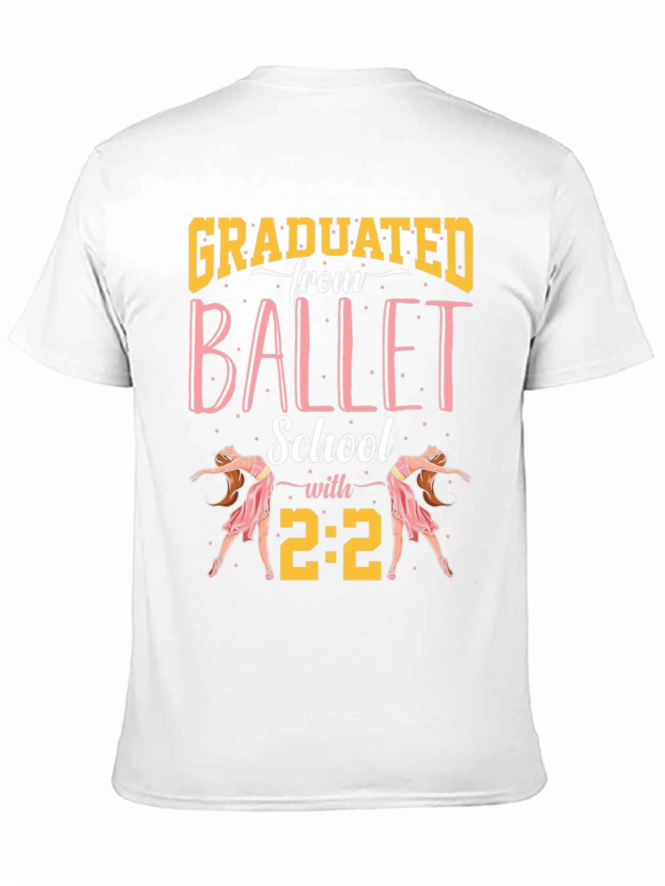Camiseta Graduado Escuela de Ballet con 2:2